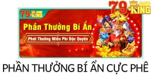 Lưu ý về khuyến mãi 79king phát thưởng miễn phí